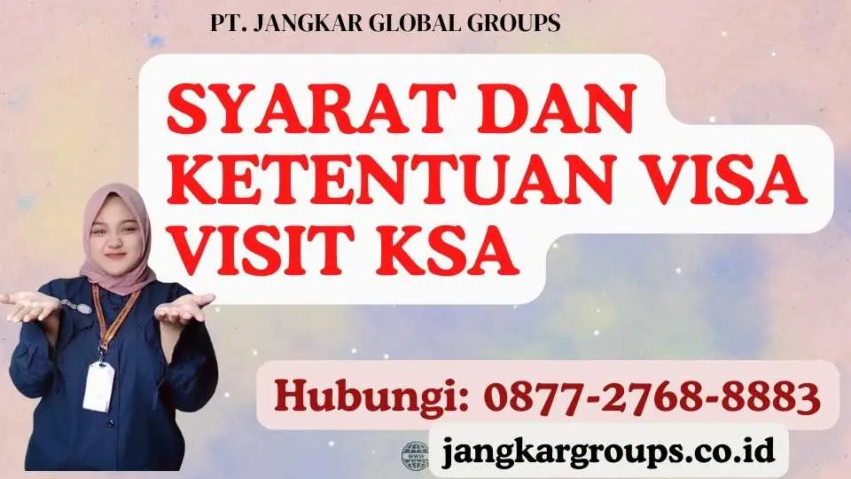 Syarat dan Ketentuan Visa Visit KSA