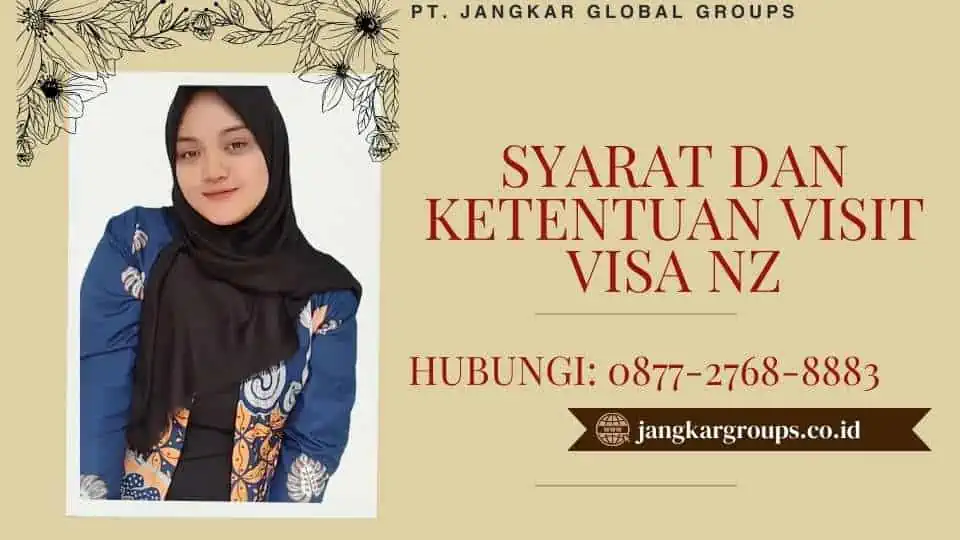 Syarat dan Ketentuan Visit Visa NZ