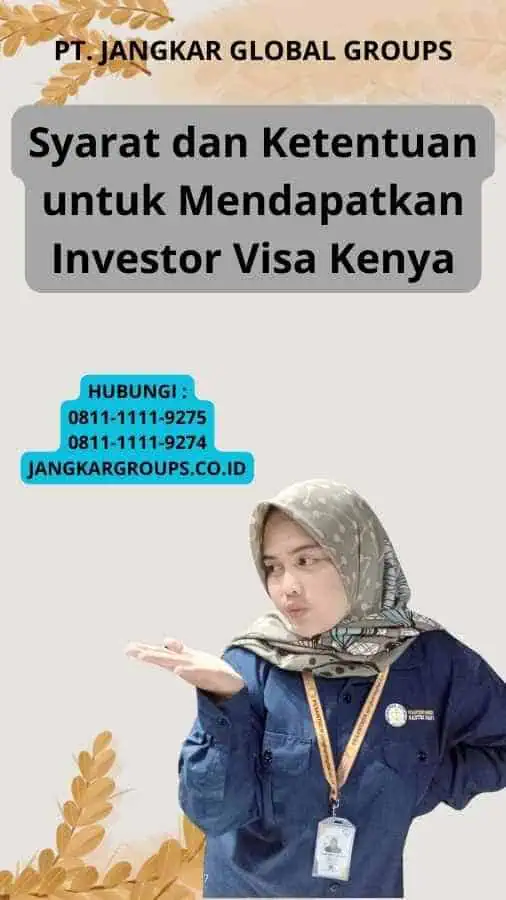 Syarat dan Ketentuan untuk Mendapatkan Investor Visa Kenya