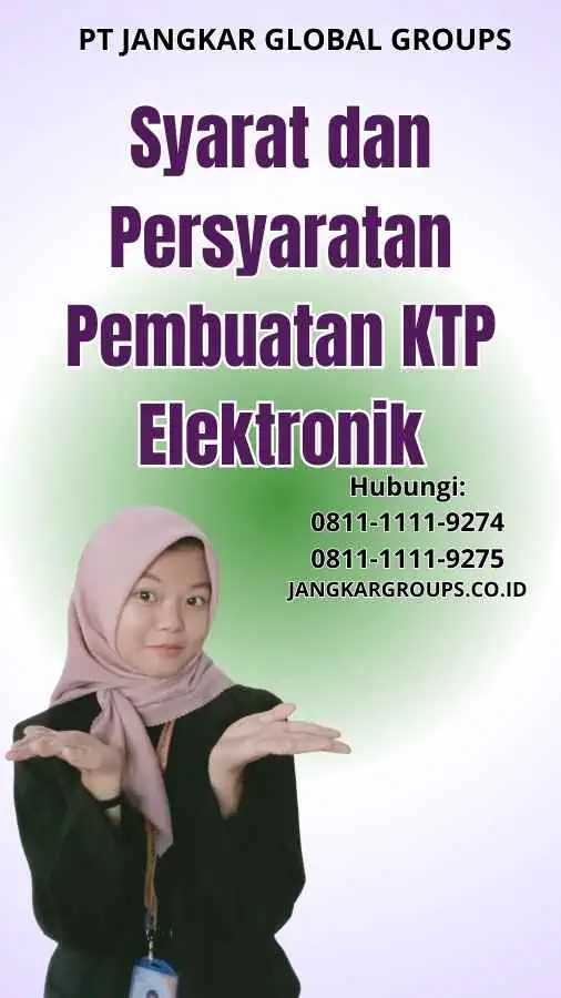 Syarat dan Persyaratan Pembuatan KTP Elektronik