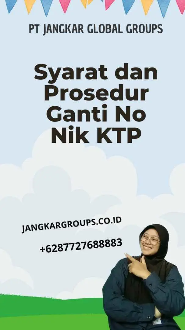 Syarat dan Prosedur Ganti No Nik KTP