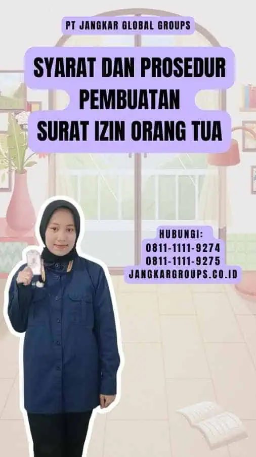 Syarat dan Prosedur Pembuatan Surat Izin Orang Tua