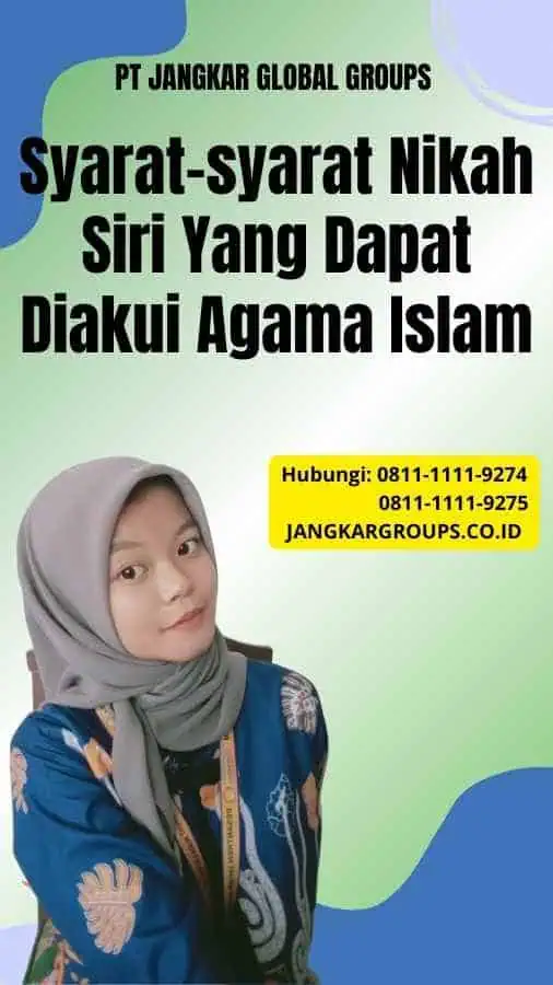 Syarat-syarat Nikah Siri Yang Dapat Diakui Agama Islam