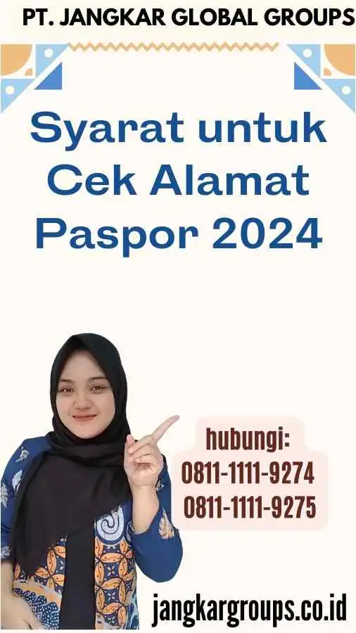 Syarat untuk Cek Alamat Paspor 2024