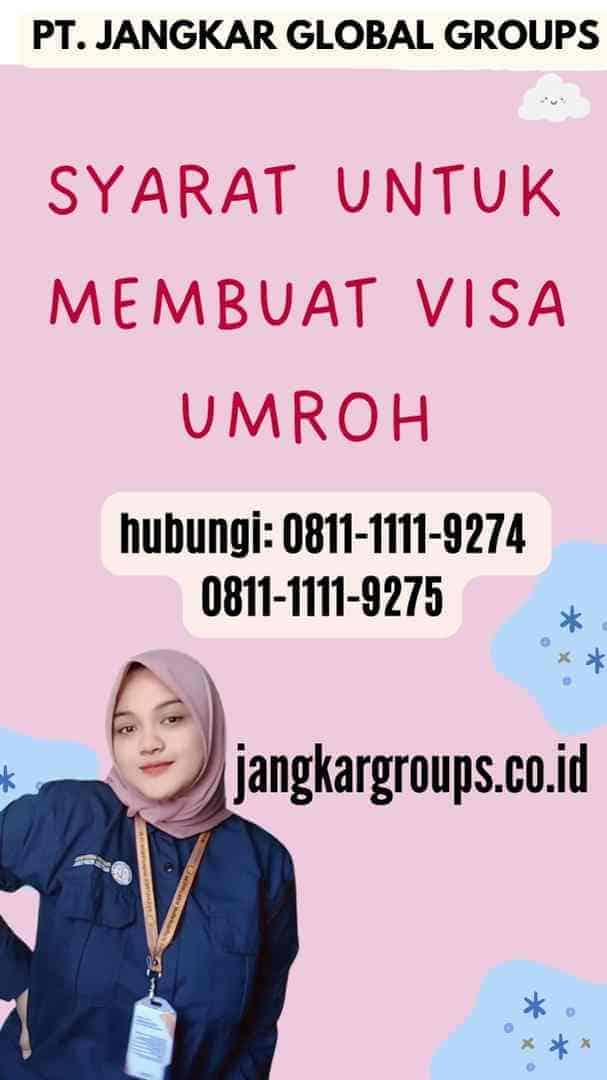 Syarat untuk Membuat Visa Umroh