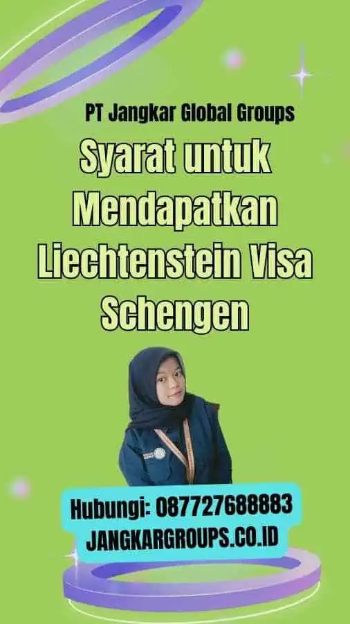 Syarat untuk Mendapatkan Liechtenstein Visa Schengen