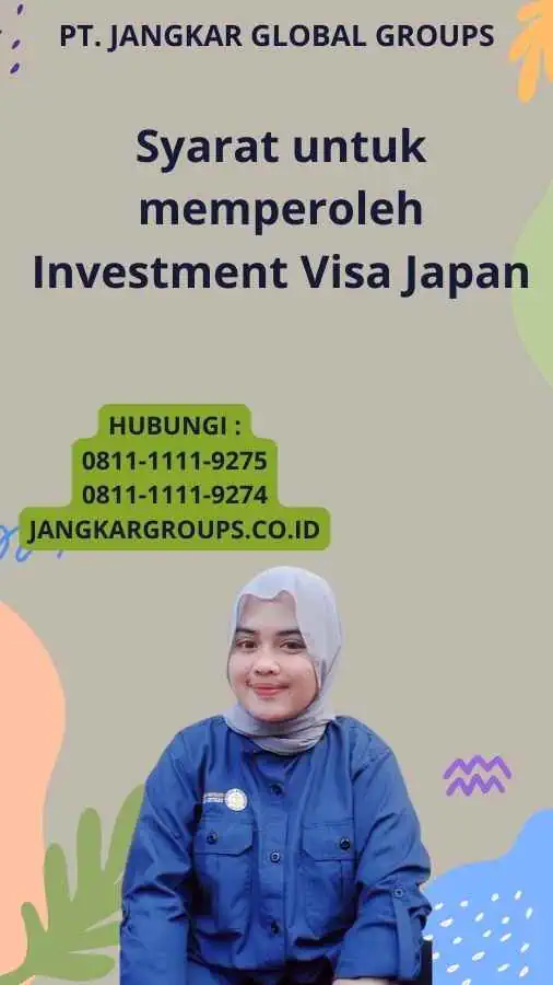 Syarat untuk memperoleh Investment Visa Japan