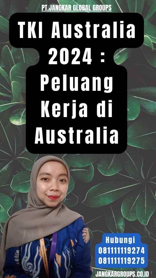 TKI Australia 2024 Peluang Kerja di Australia