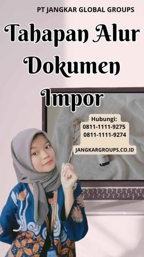 Tahapan Alur Dokumen Impor