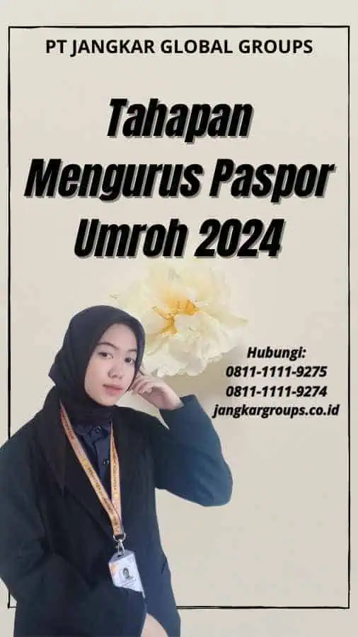 Tahapan Mengurus Paspor Umroh 2024