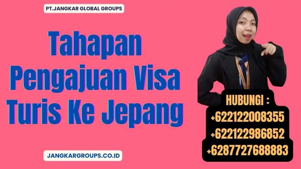 Tahapan Pengajuan Visa Turis Ke Jepang