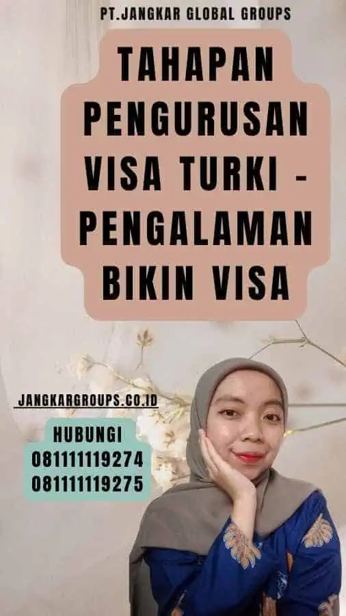 Tahapan Pengurusan Visa Turki - Pengalaman Bikin Visa