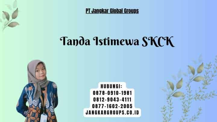 Tanda Istimewa SKCK