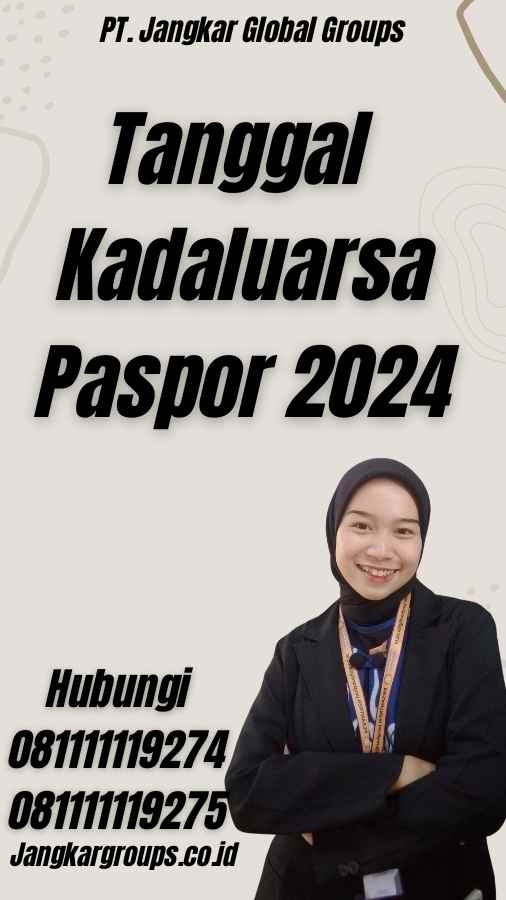 Tanggal Kadaluarsa Paspor 2024