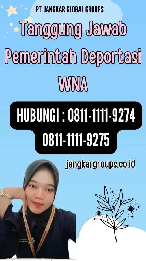 Tanggung Jawab Pemerintah Deportasi WNA