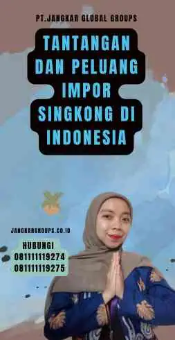 Tantangan dan Peluang Impor Singkong di Indonesia