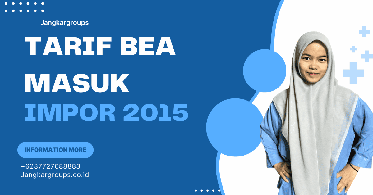 Bea Masuk Impor 2015