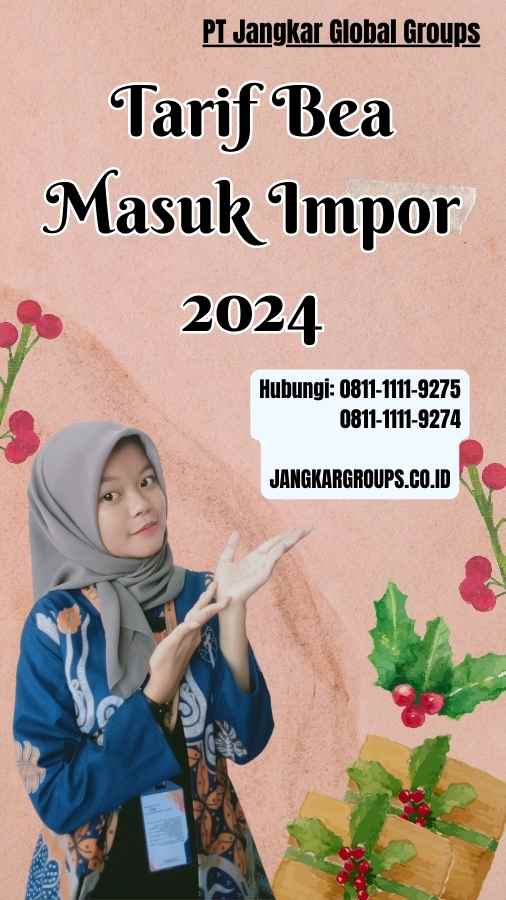 Tarif Bea Masuk Impor 2024