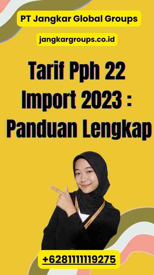 Tarif Pph 22 Import 2023 Panduan Lengkap