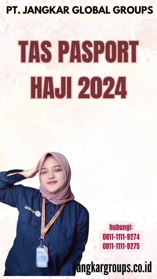 Tas Pasport Haji 2024