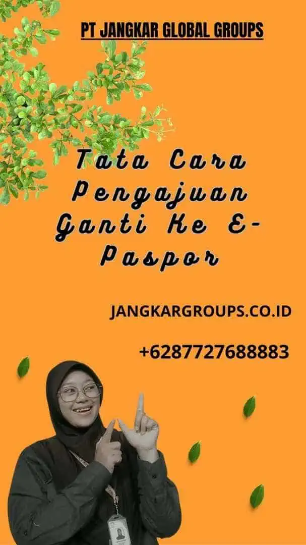 Tata Cara Pengajuan Ganti Ke E-Paspor