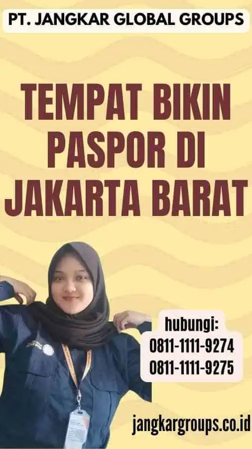 Tempat Bikin Paspor Di Jakarta Barat