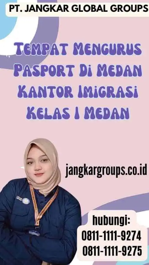 Tempat Mengurus Pasport Di Medan Kantor Imigrasi Kelas I Medan