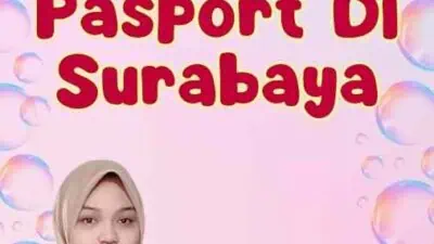 Tempat Perpanjang Pasport Di Surabaya