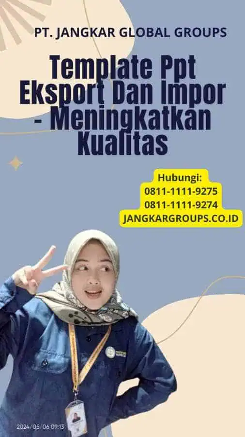 Template Ppt Eksport Dan Impor - Meningkatkan Kualitas