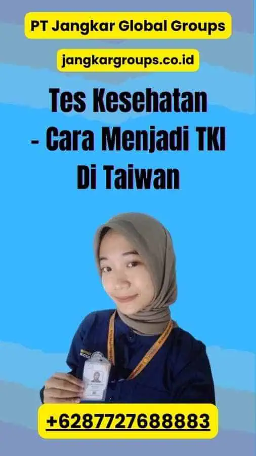 Tes Kesehatan - Cara Menjadi TKI Di Taiwan