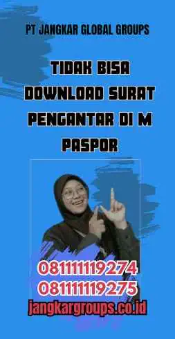 Tidak Bisa Download Surat Pengantar di M Paspor