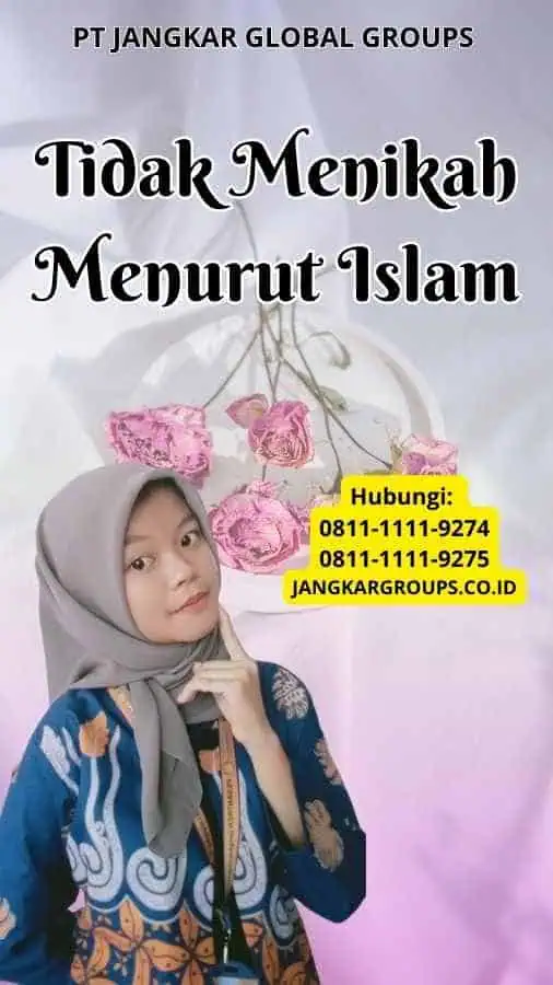 Tidak Menikah Menurut Islam