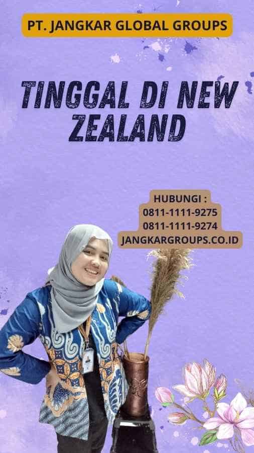 Tinggal Di New Zealand