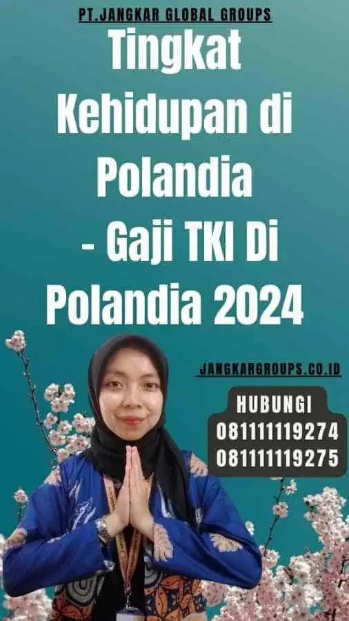 Tingkat Kehidupan di Polandia - Gaji TKI Di Polandia 2024