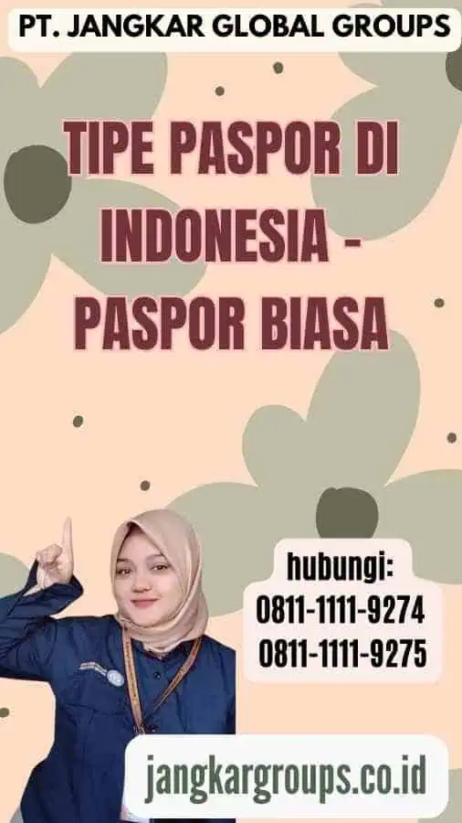 Tipe Paspor Di Indonesia - Paspor Biasa