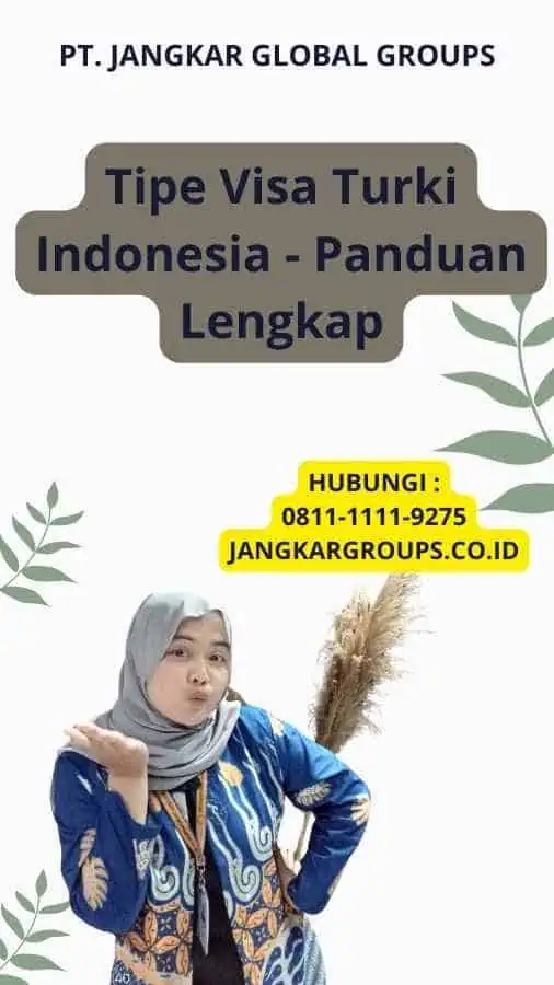 Tipe Visa Turki Indonesia - Panduan Lengkap