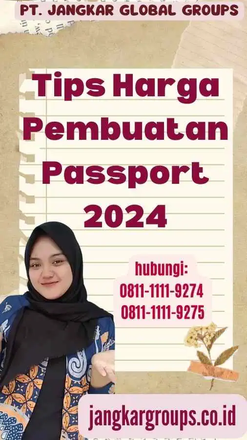 Tips Harga Pembuatan Passport 2024