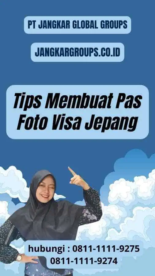 Tips Membuat Pas Foto Visa Jepang