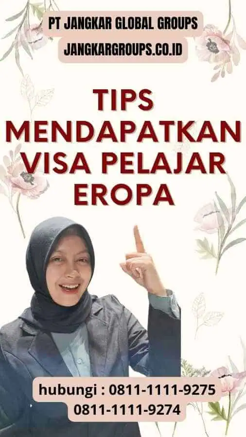 Tips Mendapatkan Visa Pelajar Eropa