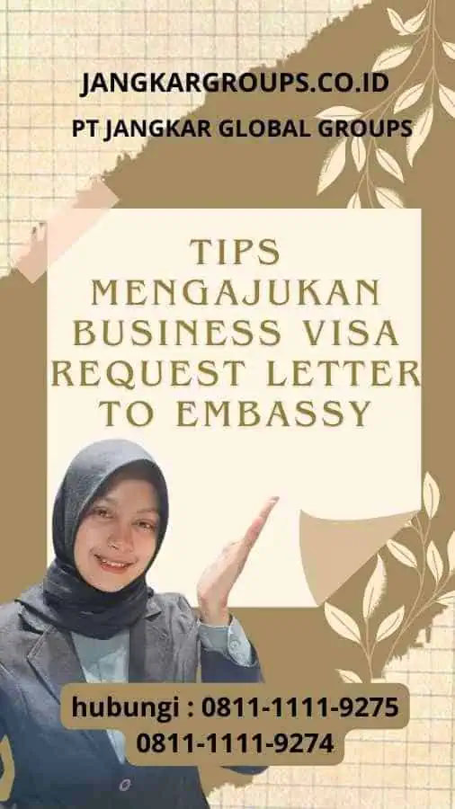 Tips Mengajukan Business Visa Request Letter To Embassy