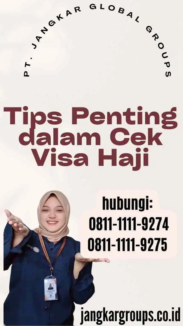 Tips Penting dalam Cek Visa Haji