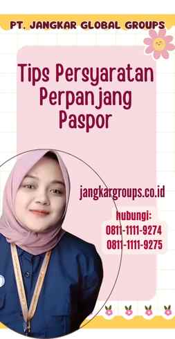 Tips Persyaratan Perpanjang Paspor