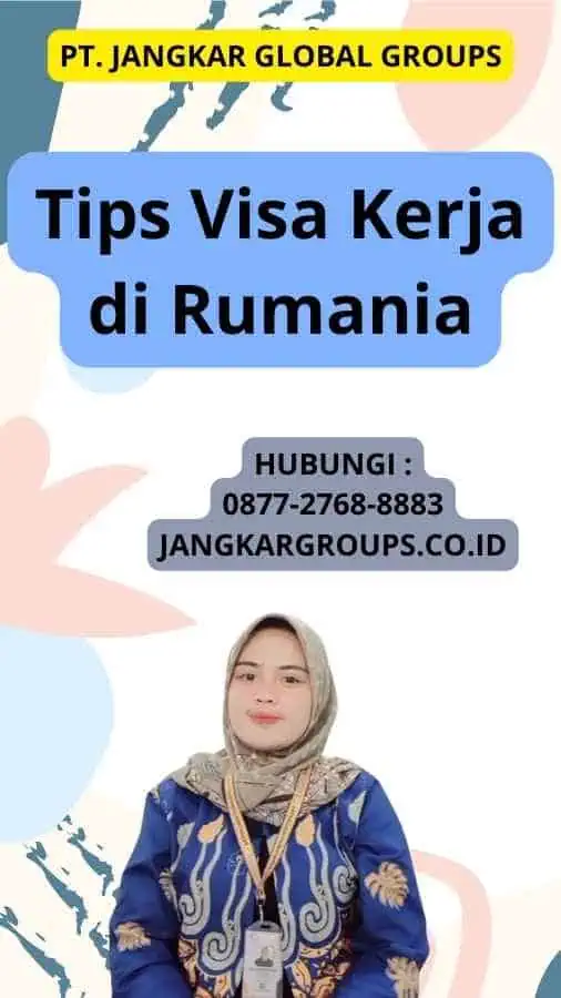 Tips Visa Kerja di Rumania