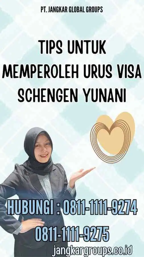 Tips untuk Memperoleh Urus Visa Schengen Yunani