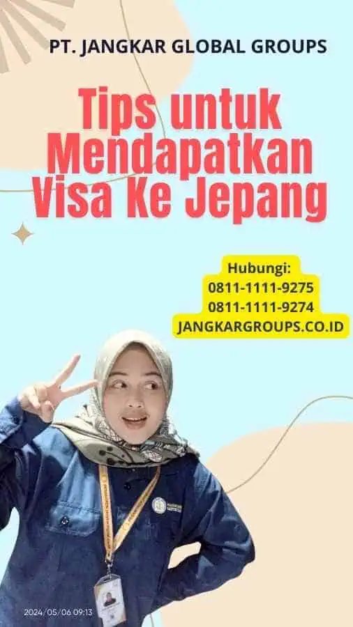 Tips untuk Mendapatkan Visa Ke Jepang