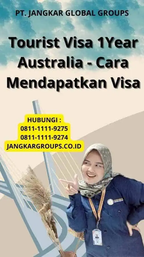 Tourist Visa 1Year Australia - Cara Mendapatkan Visa