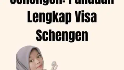 Tourist Visa Schengen Panduan Lengkap Visa Schengen