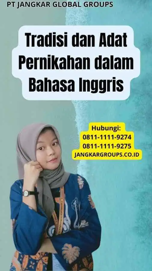 Tradisi dan Adat Pernikahan dalam Bahasa Inggris