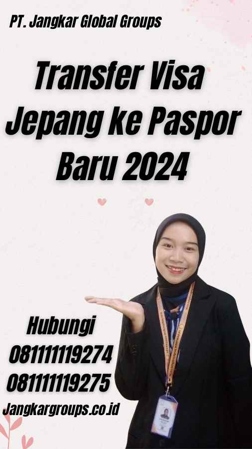 Transfer Visa Jepang ke Paspor Baru 2024