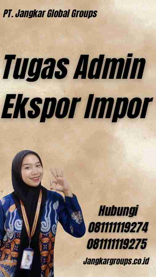 Tugas Admin Ekspor Impor